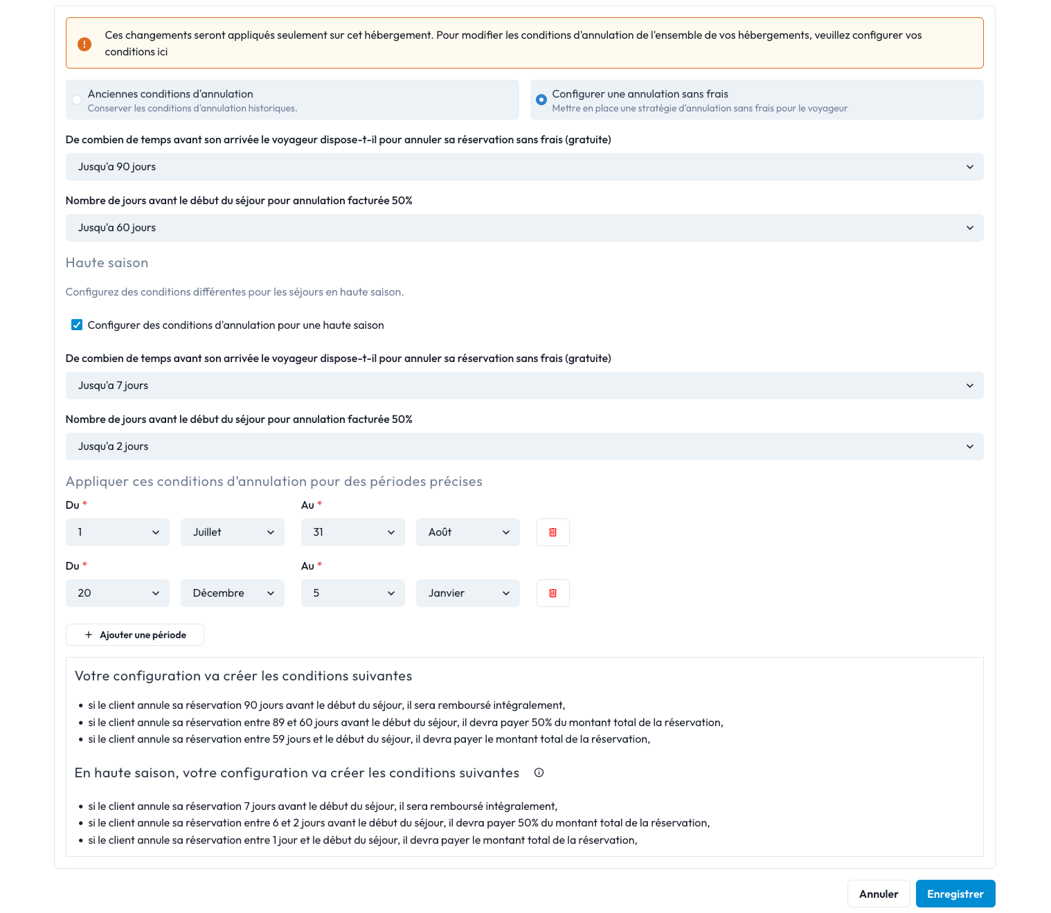 Formulaire pour configurer l'annulation sans frais en haute saison.